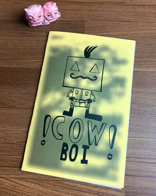 "Be Your Own Cowboi" Illustrated Poetry Zine