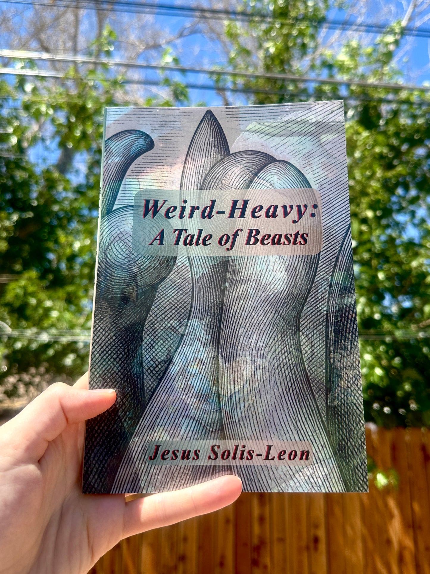 Weird-Heavy: A Tale of Beasts by Jesus Solis-Leon
